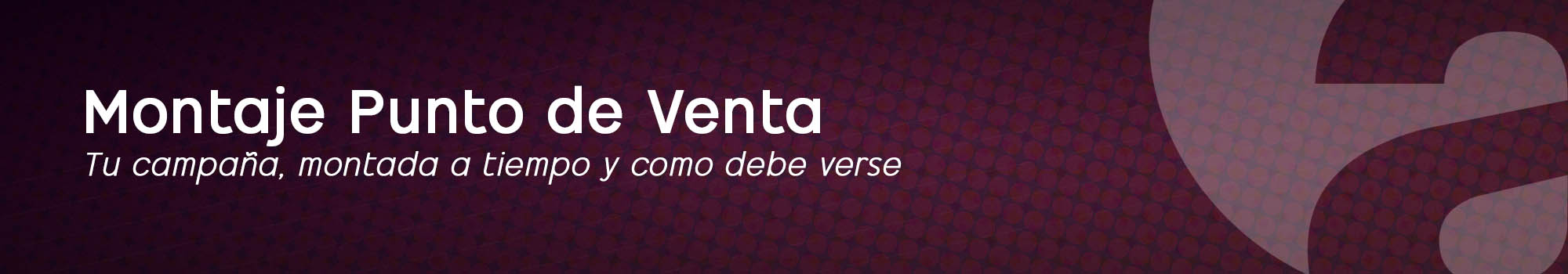 Apunto - Servicios, Montaje PDV